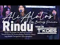 Download Lagu RINDU (Ali Alatas/O.M Bintang Purnama) Cover by T'KOES