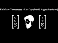 Kollektiv Turmstrasse - Last Day (David August Revision)
