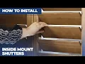How to Install Inside Mount Shutters