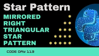 Code 113 Mirrored Right Triangular Star Pattern Star patterns using Python 365 days of Code