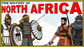 The History Of North Africa Explained Morocco Egypt Libya Tunisia Algeria  The History Of North Africa Explained Morocco Egypt Libya Tunisia Algeria