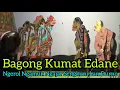 Bagong Emosi Ngamuk Ngajar Sengkuni Lan Durno (SEMAR MBANGUN PURO KENCONO) Ki Seno Nugroho