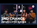Download Lagu 2nd CHANCE - JATUH CINTA KEDUA (Live from HAI) #HAIKUSTIK