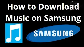 كيفية تنزيل الموسيقى على Samsung دليل كامل 