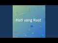 Lagu Hati yang Kuat