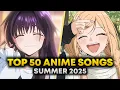 Download Lagu Top 50 Most Popular Anime Songs of Summer 2025 (Openings \u0026 Endings)