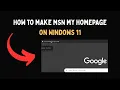 How to make MSN my homepage on Windows 11