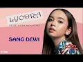 Download Lagu Lyodra, Andi Rianto - Sang Dewi - LIRIK LAGU