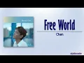 Download Lagu Chen – FREE WORLD [Rom|Eng Lyric]