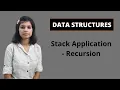 Data Structures Stack Application Recursion Data Structures and Algorithms In Hindi