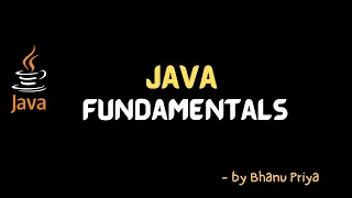 Java Fundamentals Lec-3 Java Tutorial BhanuPriya