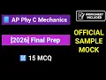2026 exam AP Physics C Mechanics New exam pattern MCQ complete walkthrough updated curriculum