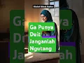 Download Lagu ga punya duit, janganlah ngutang#tausiyahsingkat#tidakbolehberhutang#selfreminder#motivation#shorts