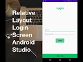 Relative Layout Android Studio Tutorial With Example In Login Screen