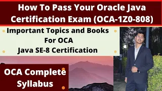 How to pass oracle java certification exam Important Topics and syllabus for OCA OCA exam guide