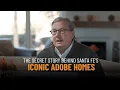 The Secret Story Behind Santa Fe s Iconic Adobe Homes