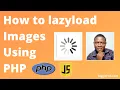 How to Lazy Load Image using JavaScript in PHP