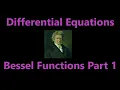 Bessel Functions 1 Differential Equations
