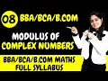 Introduction to Modulus of Complex Numbers BBA BCA B COM Dream Maths Math