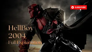 hellboy 2004 full explanation hellboy 2004 full explain in hinid hellboy full movie explain