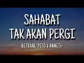 Betrand Peto \u0026 Anneth - SAHABAT TAK AKAN PERGI (lyrics) cover by Marisha Chacha