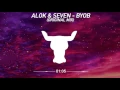 Alok & Seven - Byob