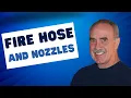 Fire Hose and Nozzles