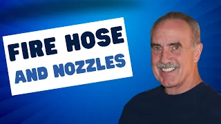Fire Hose and Nozzles
