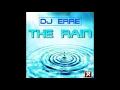 Download Lagu DJ Erre - The Rain (Radio Edit)
