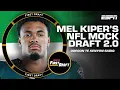 MEL KIPER S MOCK DRAFT 2 0 Selections 11-32 Yates First Draft