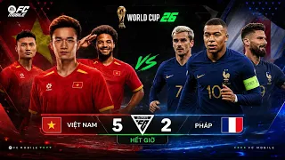Tôi đã dùng đội hình Việt Nam đá với Pháp của Mbappe | World Cup 2026 | FC MOBILE VIỆT NAM