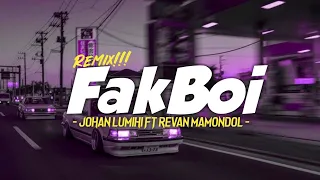 Download VIRAL TIKTOK💃 FakBoi - JohanLumihi Ft RevanMamondoL - REMIX MP3