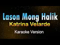 Download Lagu LASON MONG HALIK - Karina Velarde (Karaoke) HD