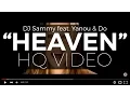 Download Lagu DJ Sammy feat. Yanou \u0026 Do - Heaven (Official Video) (Digitally Remastered - HQ Available)