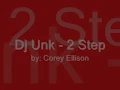 Dj Unk - 2 step