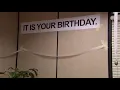 IT IS YOUR BIRT AY