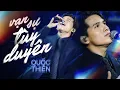 Lagu Vạn Sự Tùy Duyên - Quốc Thiên | Official Music Video | Mây Saigon