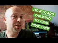 How To Add Tailwind To a React app