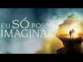 Download Lagu FILME  EMOCIONANTE  baseado em fatos reais ______ nome do filme ( EU SÓ POSSO IMAGINAR)