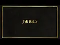 Download Lagu Jungle - Jungle (Full Album)