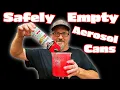 Download Lagu How to (Safely) Remove The Contents Of Any (Aerosol) CAN
