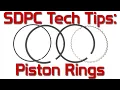 SDPC Tech Tips Piston Rings