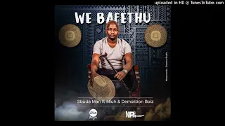 sbuda man we bafethu feat mluh u0026 demolition boiz 