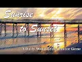 Sunrise to Sunset July 2 2020