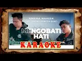 Lagu Andika Mahesa Feat Dodhy Kangen Band Mengobati Hati KARAOKE