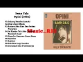 Download Lagu 1982 Opini - Iwan Fals Full Album
