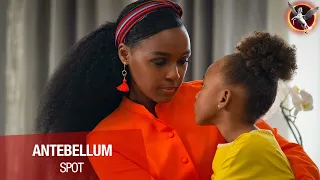 Antebellum - Spot [VF]
