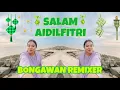 Lagu BONGAWAN REMIXER - Salam Aidilfitri Remix