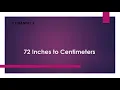 72 Inches to Centimeters