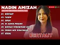 Download Lagu NADIN AMIZAH - BERTAUT - TARUH - SORAI - DI AKHIR PERANG - KEKAL || LAGU POP TERPOPULER 2024